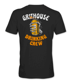Grithouse Drinking Crew